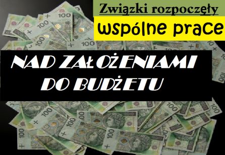 ZWIĄZKI ROZPOCZĘŁY WSPÓLNE PRACE NAD ZAŁOŻENIAMI DO BUDŻETU