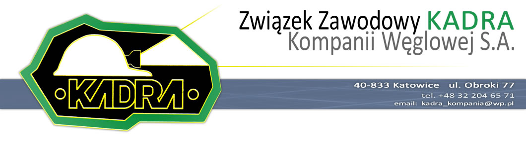 Komunikat ZZ „KADRA” Kompanii Węglowej S.A.