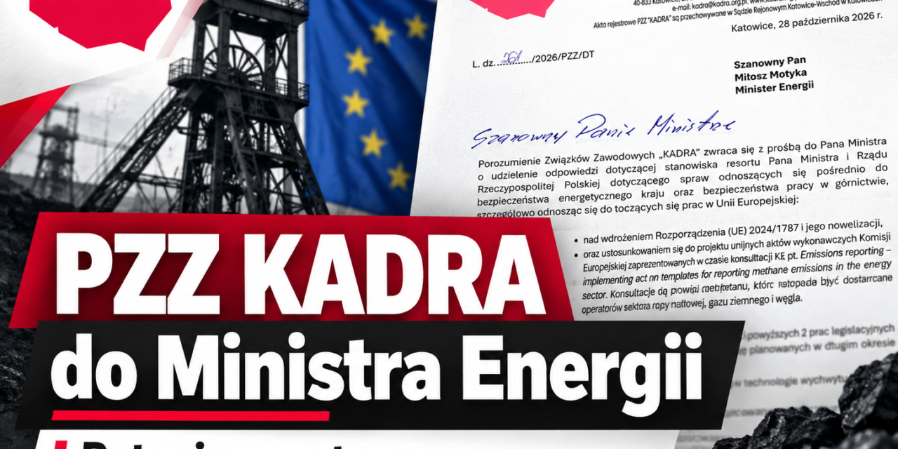PZZ KADRA apeluje do Ministra Energii o pilne stanowisko w sprawie unijnych regulacji dotyczących emisji metanu